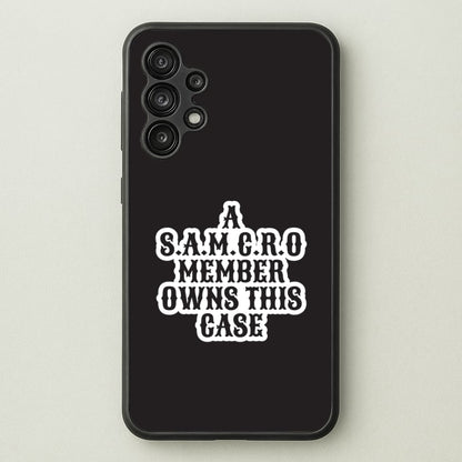 SAMCRO Member Galaxy A13 Case