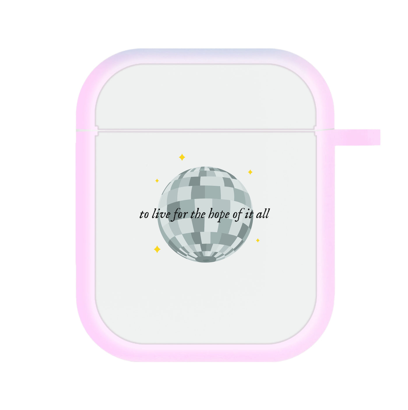 To Live For The Hope Of It All - Taylor AirPods Case