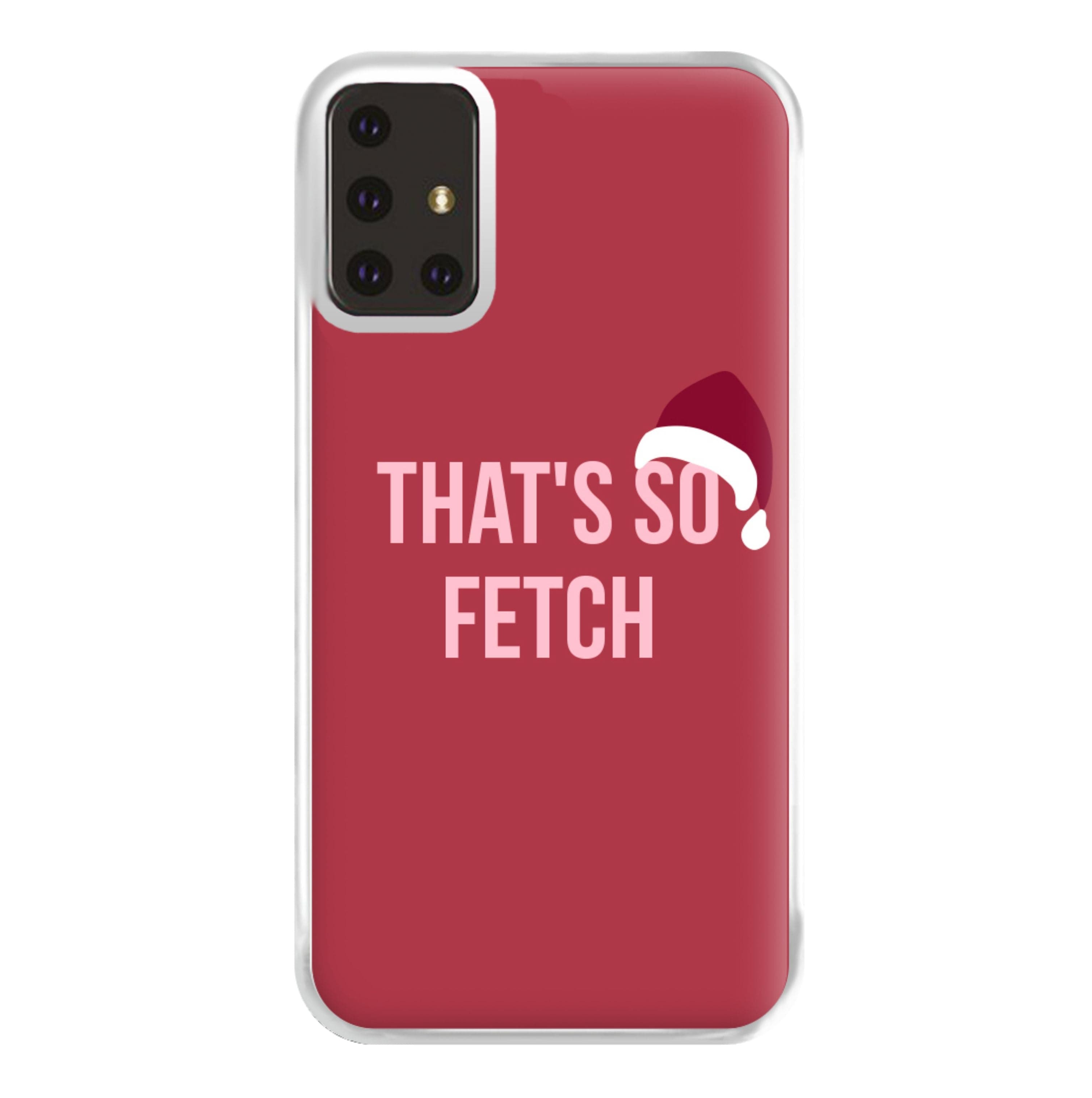 That's So Fetch - Christmas Meanies Phone Case