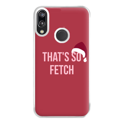 That's So Fetch - Christmas Meanies Phone Case