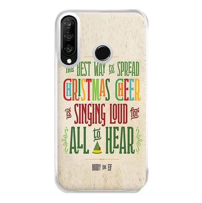 The Best Way To Spead Christmas Cheer - Elf Phone Case