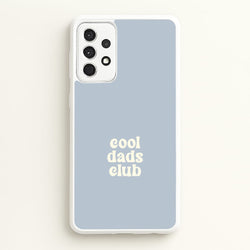 Cool Dads Club Galaxy A52 / A52s Case