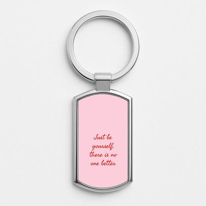 Just Be Yourself Silver Metal Keyring