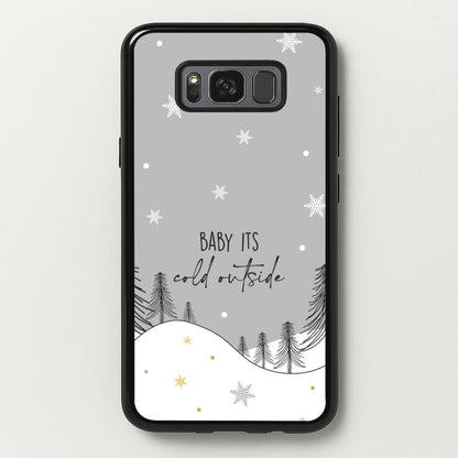 Baby It's Cold Outisde Landscape Galaxy S8 Plus Case