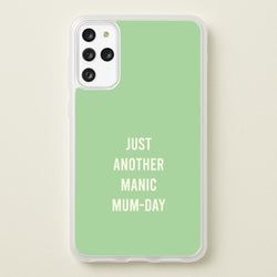 Just Another Manic Mumday Galaxy S20 Plus Case