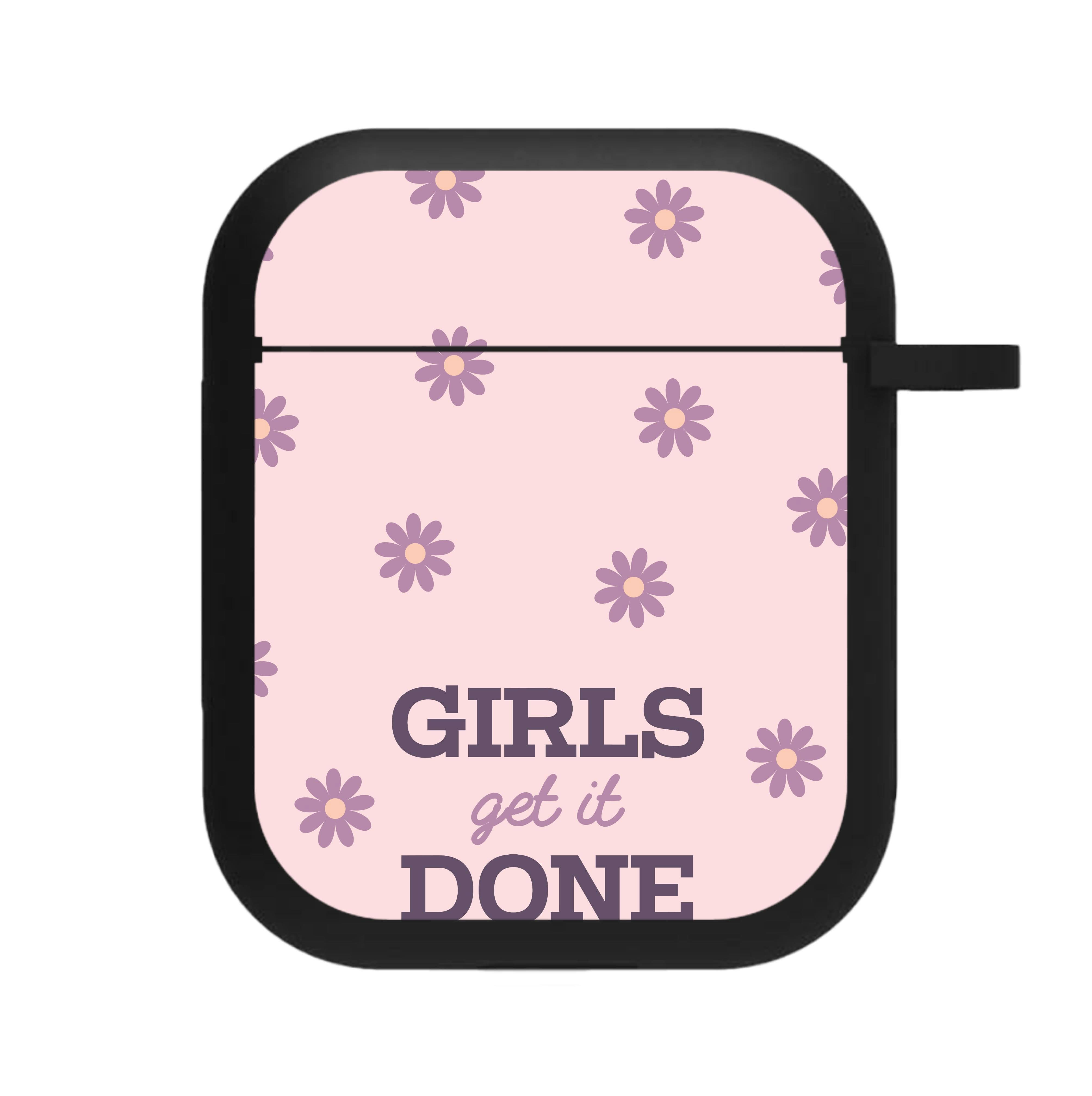 Girls Get It Done  AirPods Case