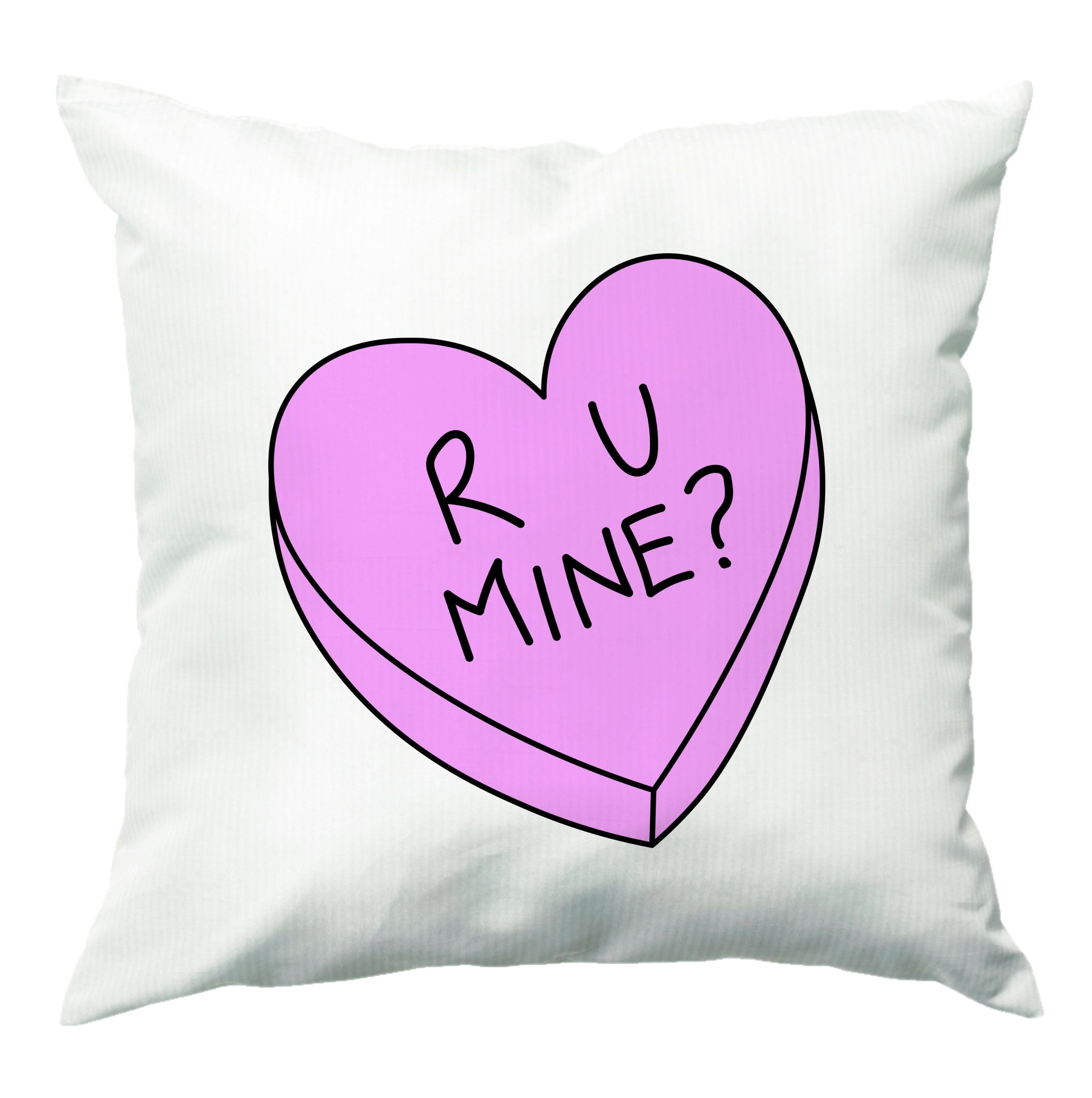 Love R U Mine? Cushion