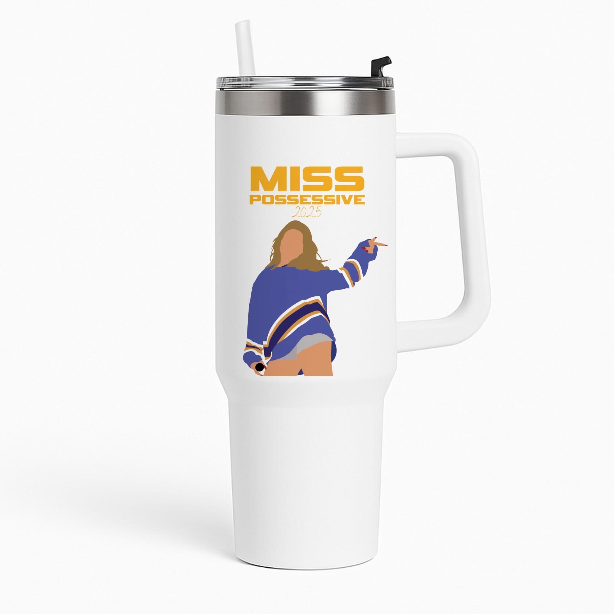 Miss Possessive 25 Tumbler