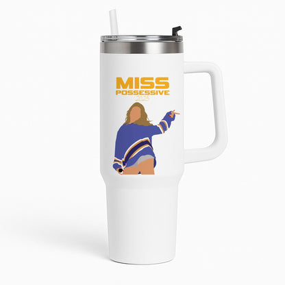 Miss Possessive 25 Tumbler