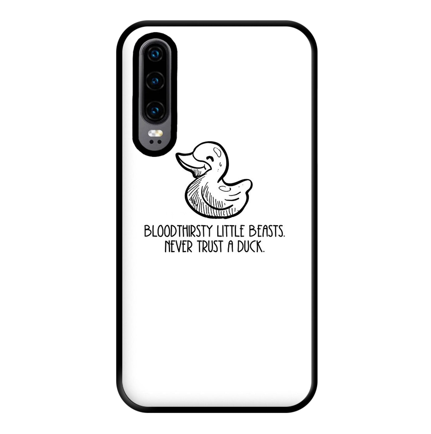 Bloodythirsty Little Beasts Never Trust A Duck - Shadowhunters Phone Case