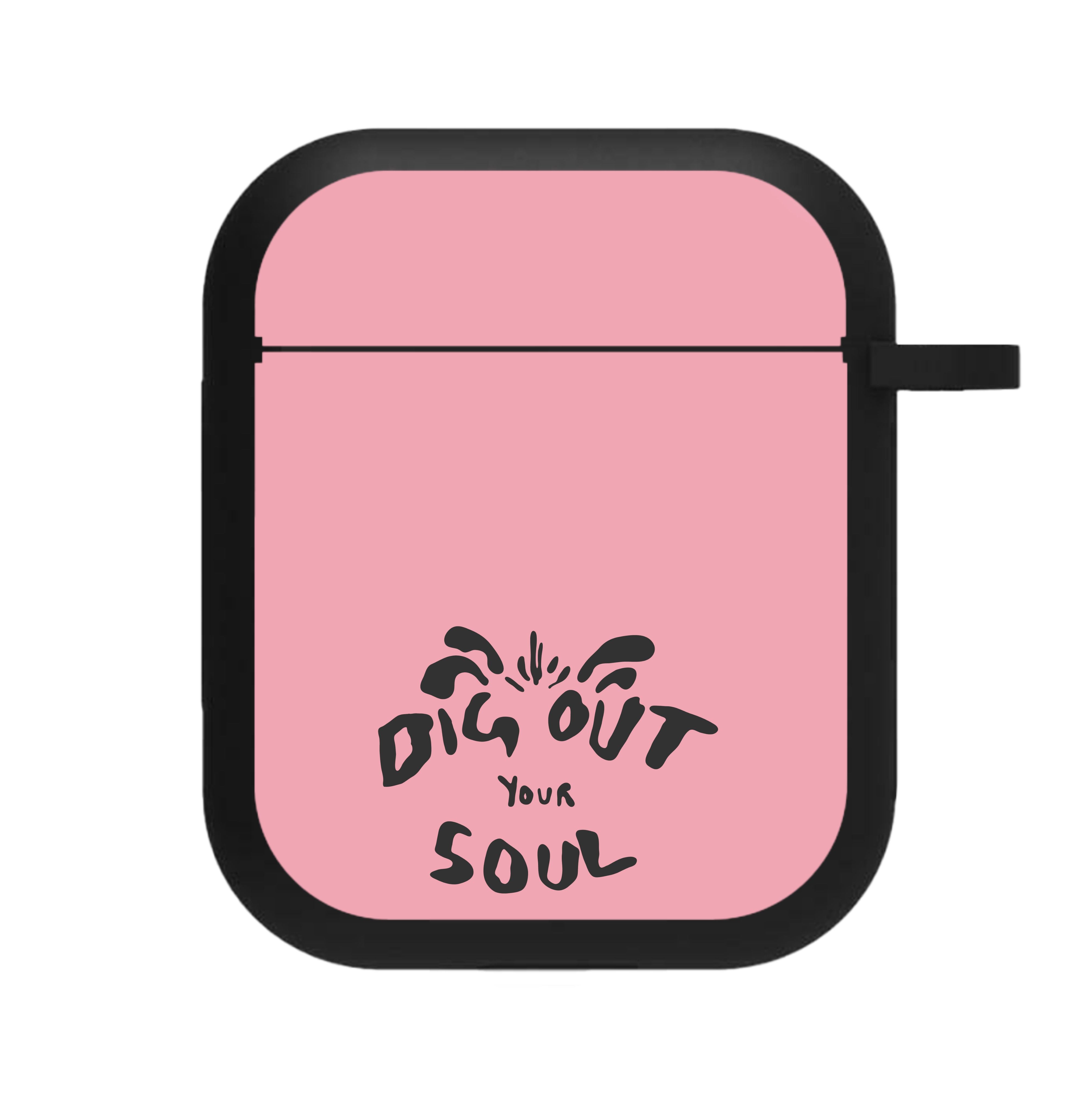 Dig Out Your Soul AirPods Case