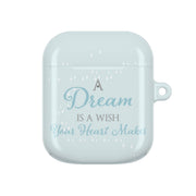 A Dream Is A Wish Your Heart Makes AirPods Case 1