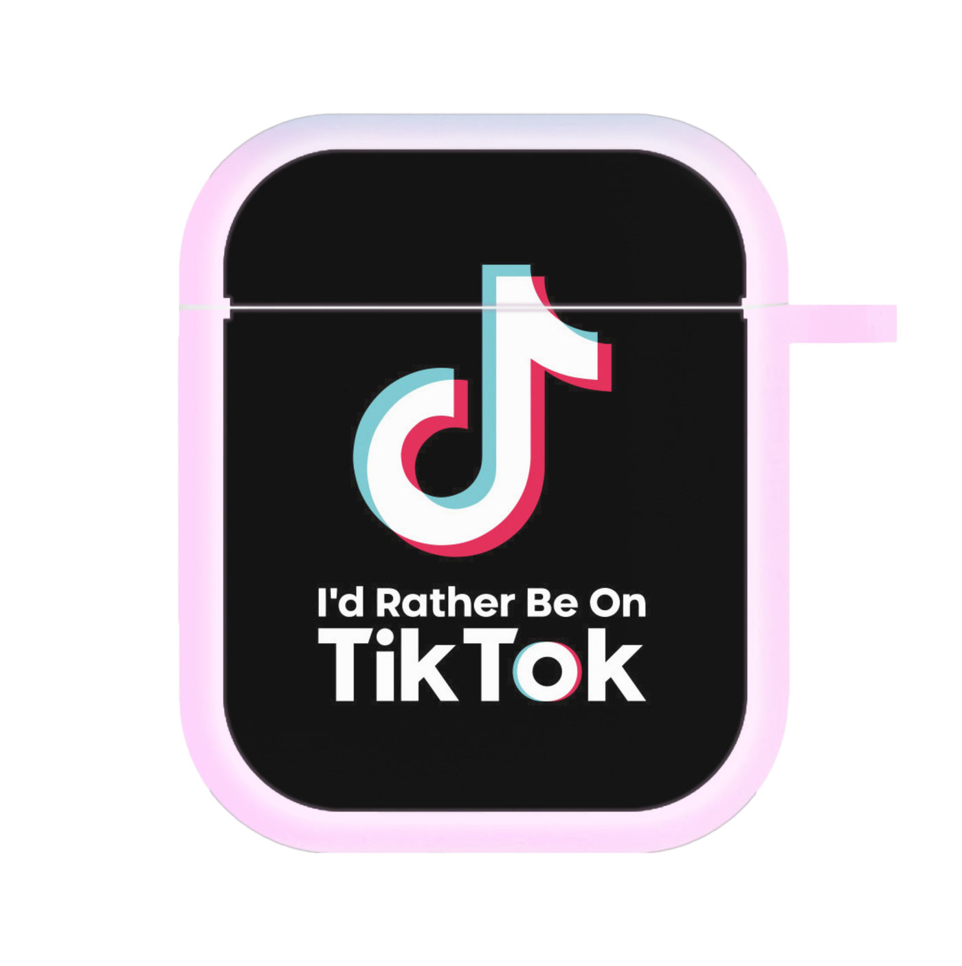 I'd Rather Be On TikTok AirPods Case