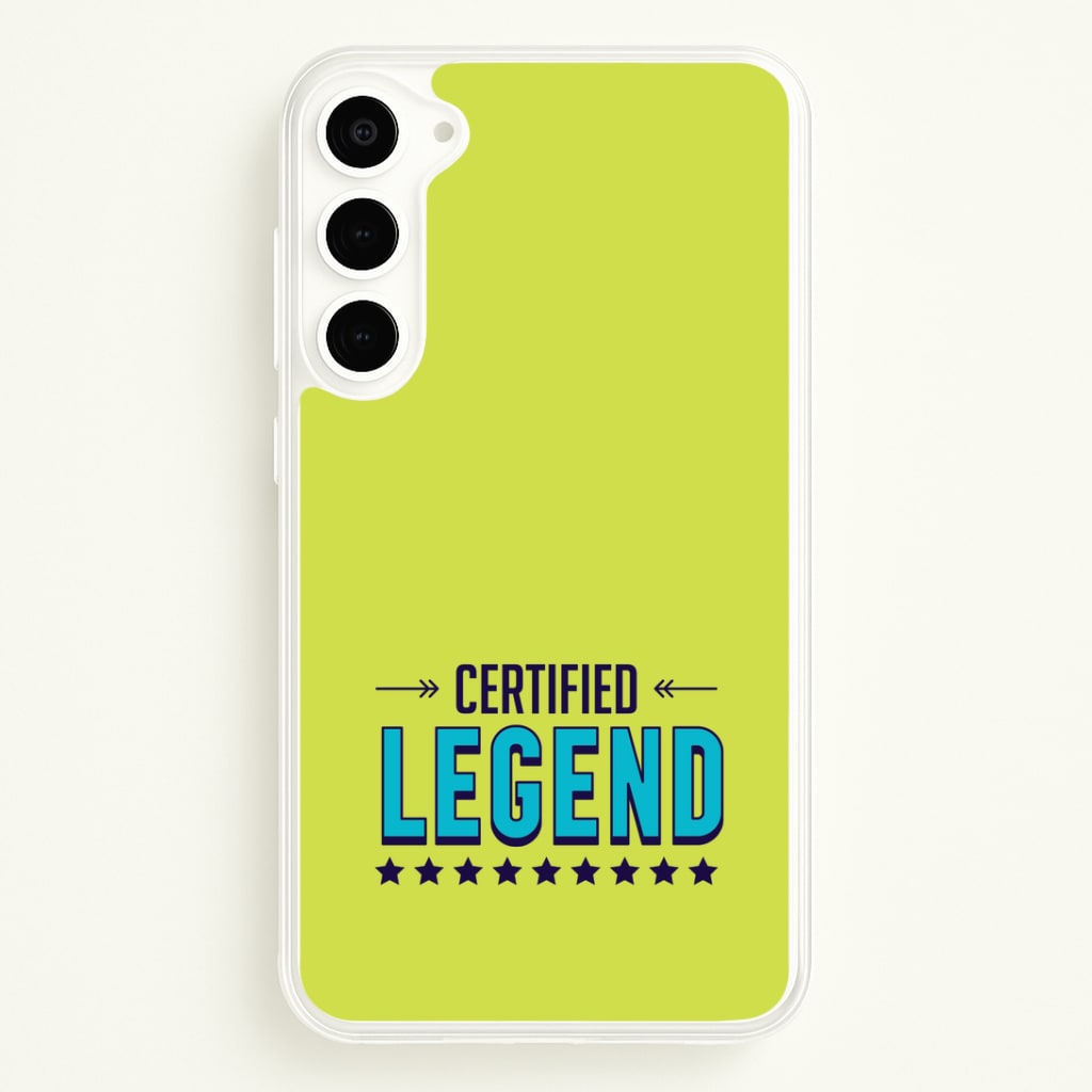 Certified Legend Galaxy S23 Case