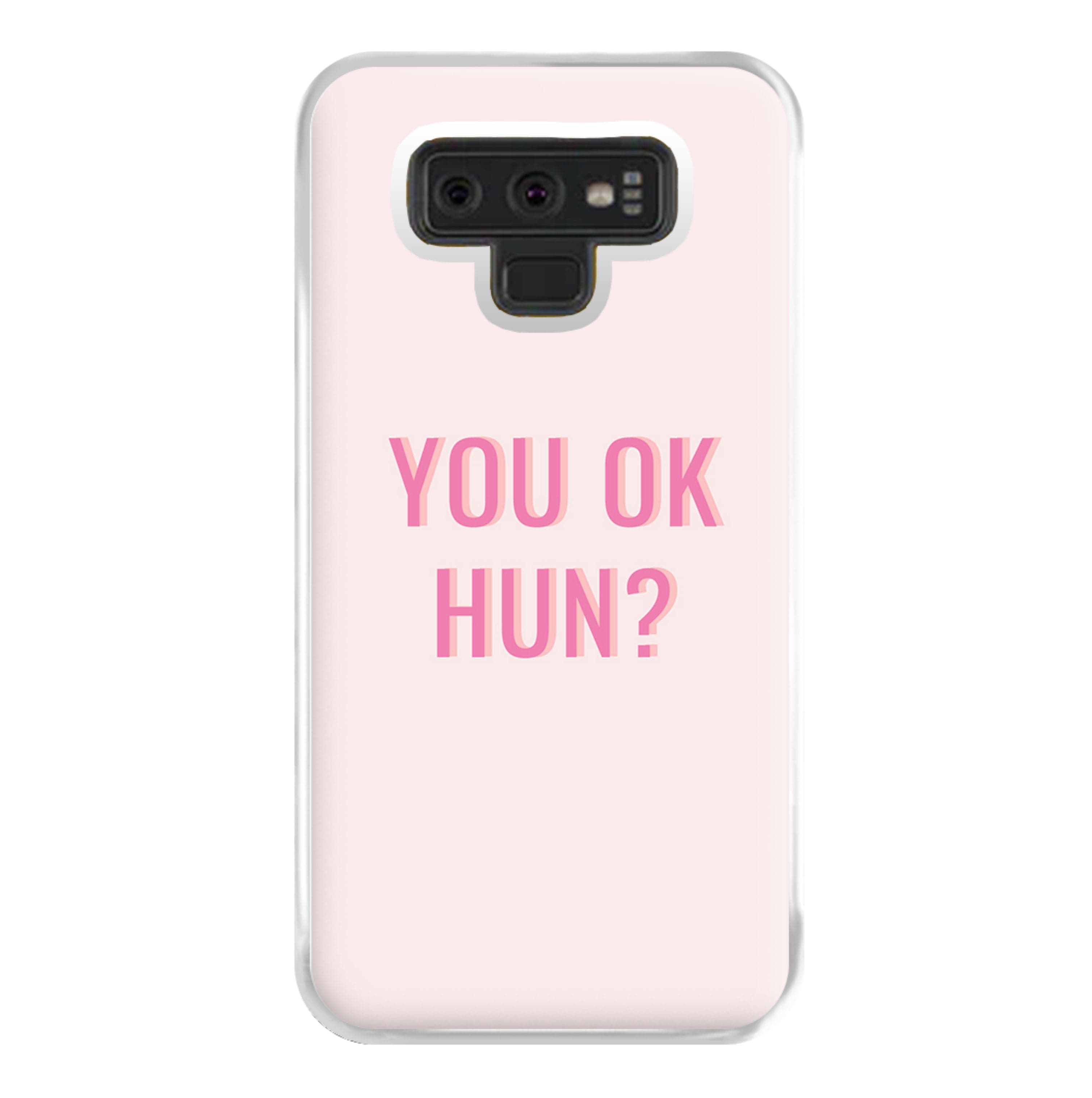 You OK Hun? Phone Case