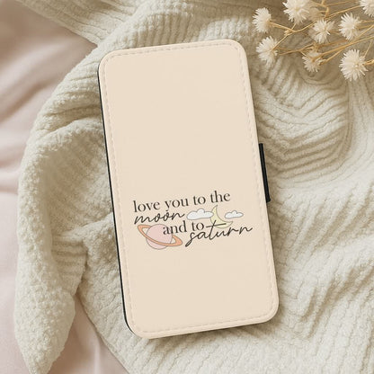 Love You To The Moon And Saturn Leather Phone Case