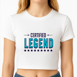 Certified Legend Crop Top