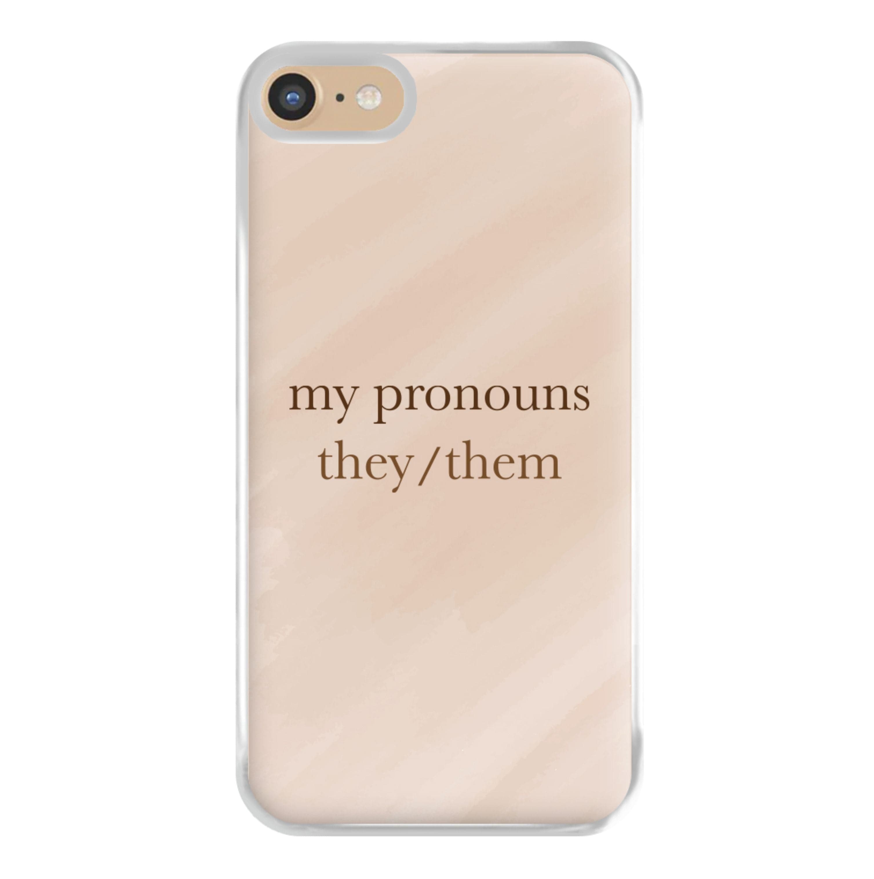 They & Them - Pronouns Phone Case