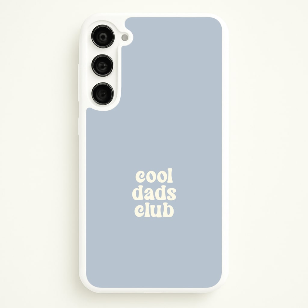 Cool Dads Club Galaxy S23 Case