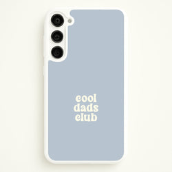 Cool Dads Club Galaxy S23 Case