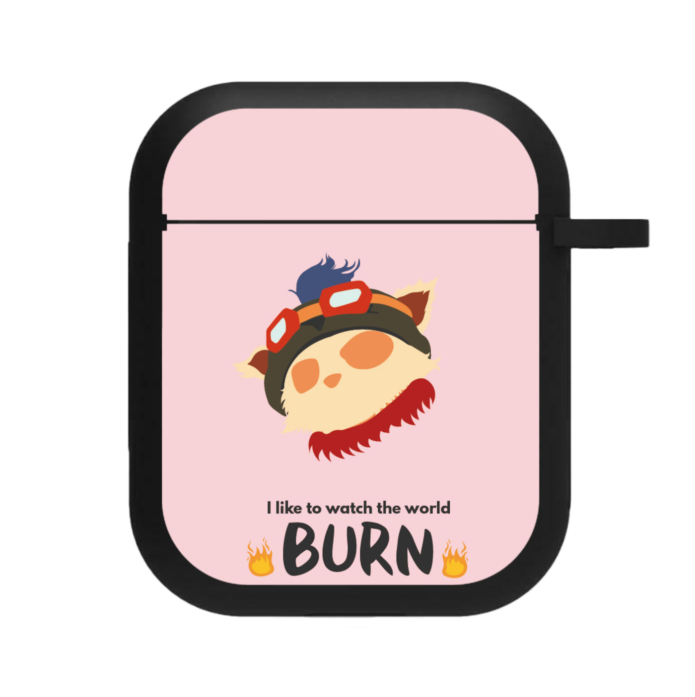 I Like To Watch The World Burn - League Of Legends AirPods Case