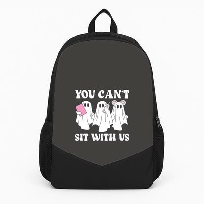 You Can't Sit With Us Ghosts Backpack