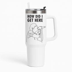 How Did I Get Here Outline Tumbler