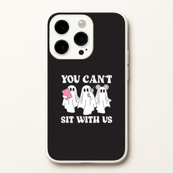 You Can't Sit With Us Ghosts iPhone 14 Pro Case