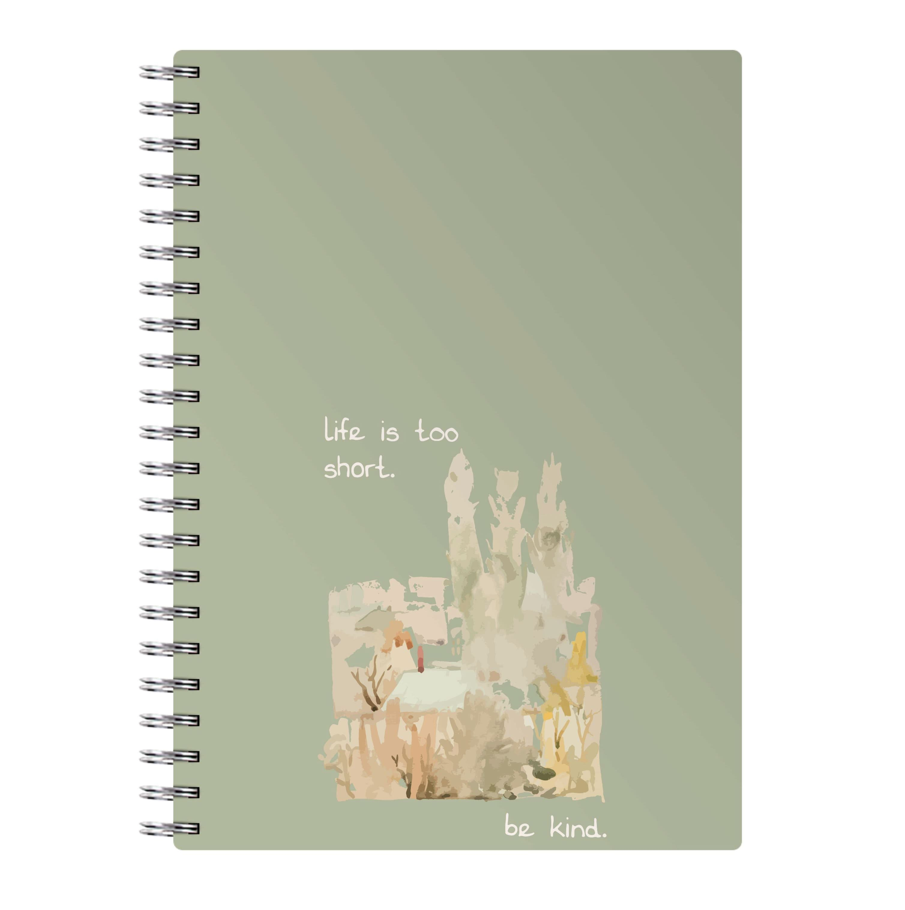 Life Is Too Short Notebook