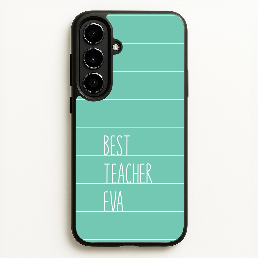Best Teacher Eva Galaxy A56 Case