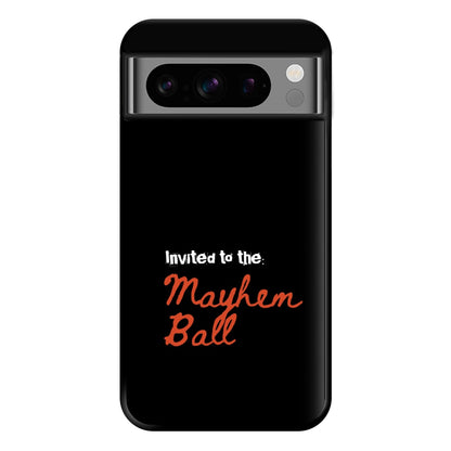 Invited To The Mayhem Ball Google Pixel 8 Pro Case