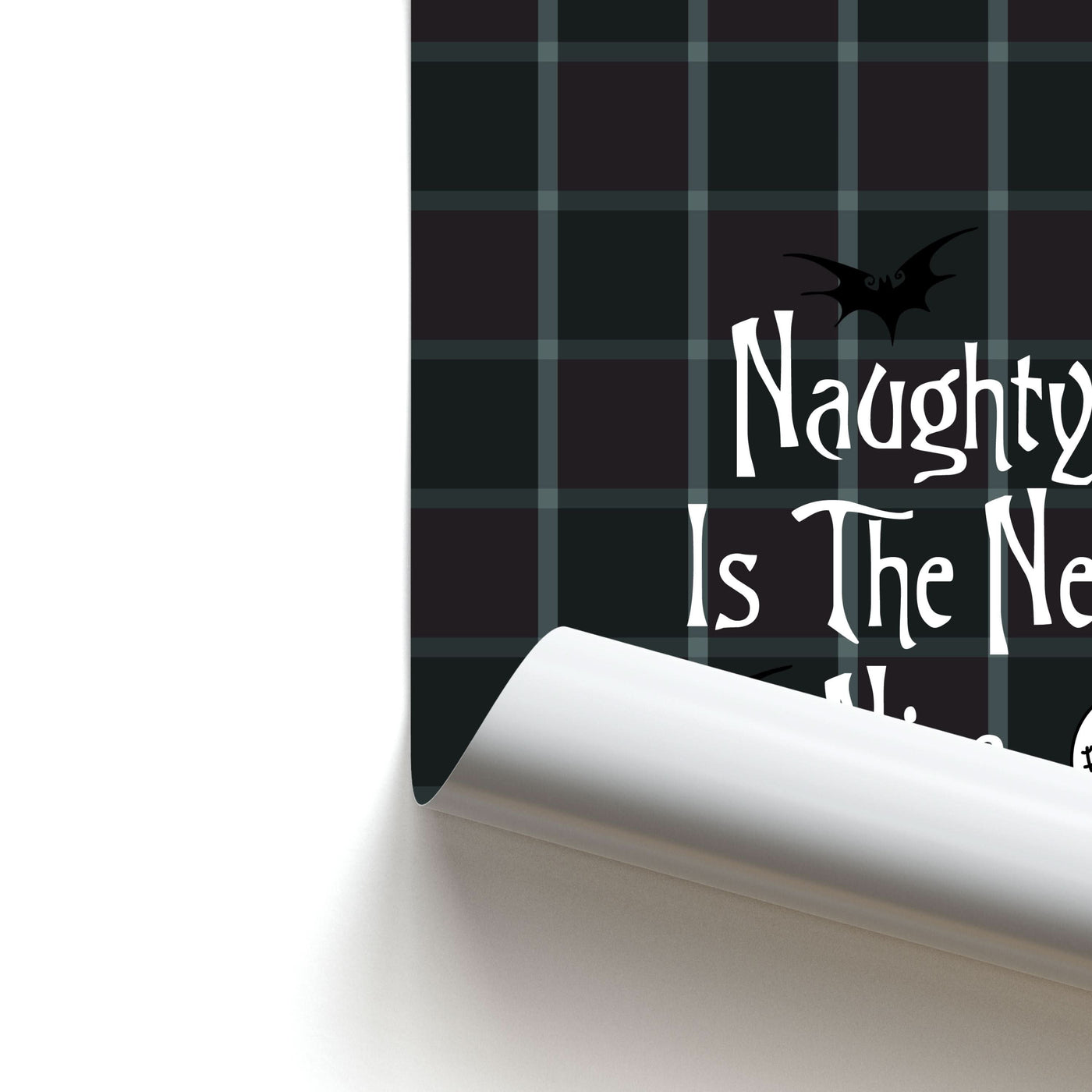 Naughty Is The New Nice Poster