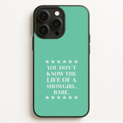 You Don't Know Babe  Phone Case for Apple iPhone, Samsung Galaxy, Huawei and Google Pixel