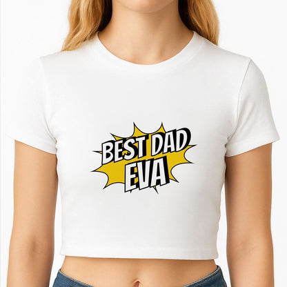 Comic Book Best Dad Eva Crop Top