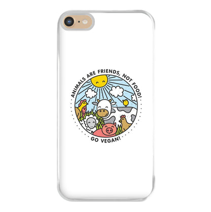 Animals Are Friends, Not Food - Vegan Phone Case