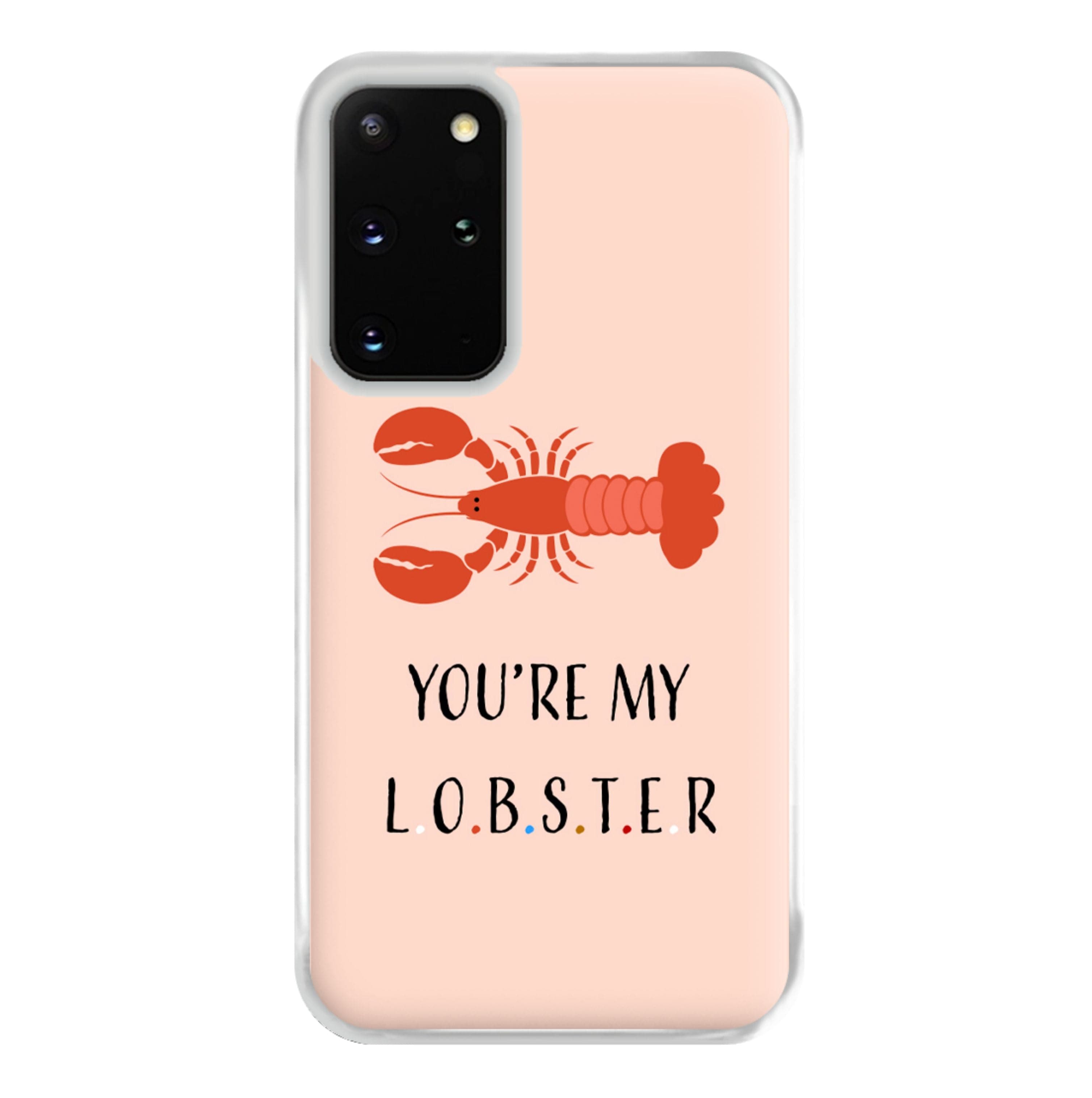 You're My Lobster Phone Case