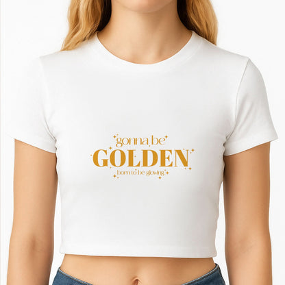 Gonna Be Golden Crop Top
