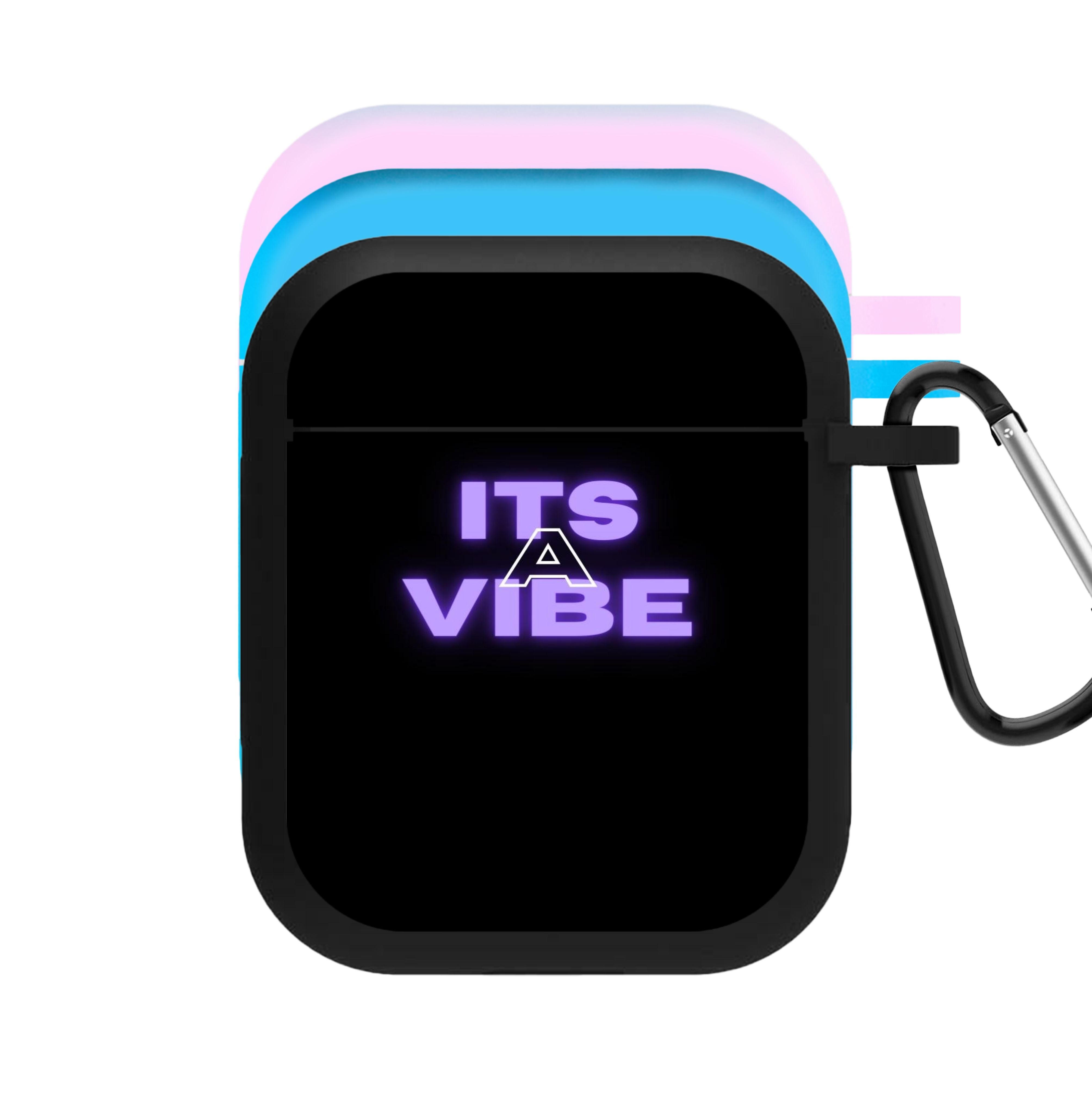 Its A Vibe - Sassy Quote AirPods Case