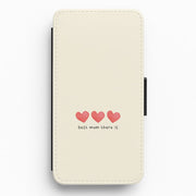 Best Mum There Is Flip / Wallet Phone Case 1