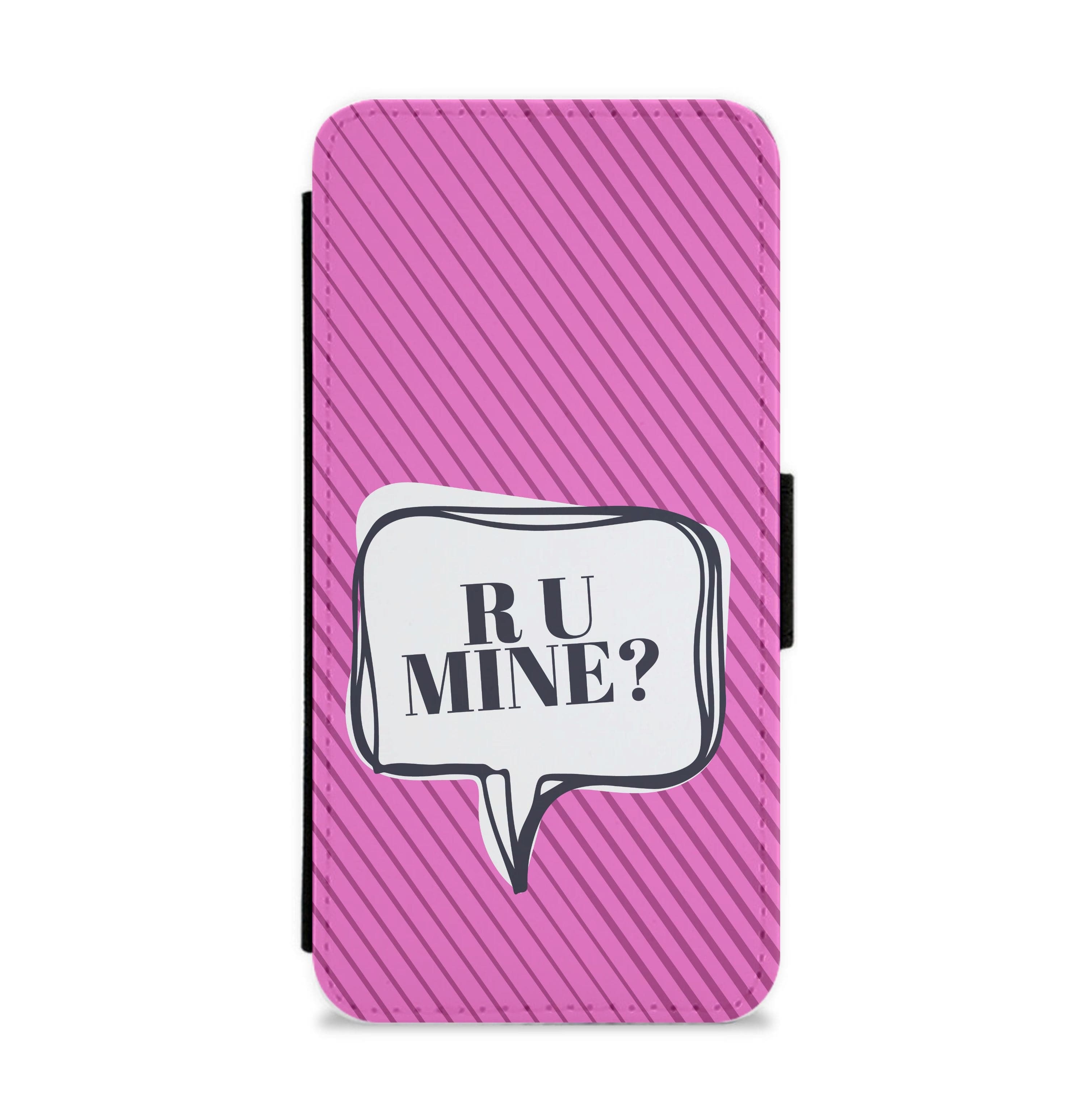 Are You Mine? Flip / Wallet Phone Case