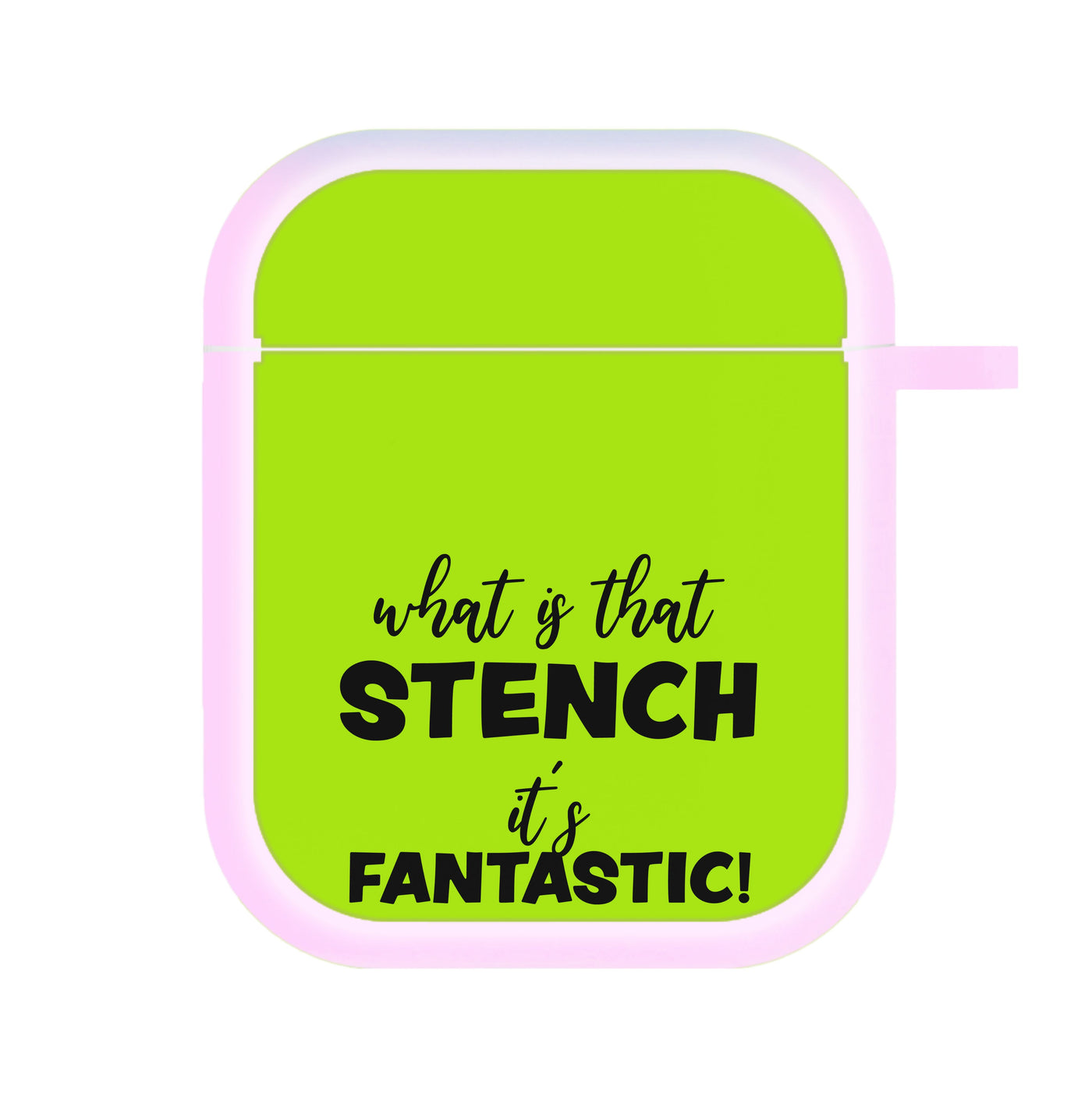What Is That Stench It's Fantastic - Grinch AirPods Case