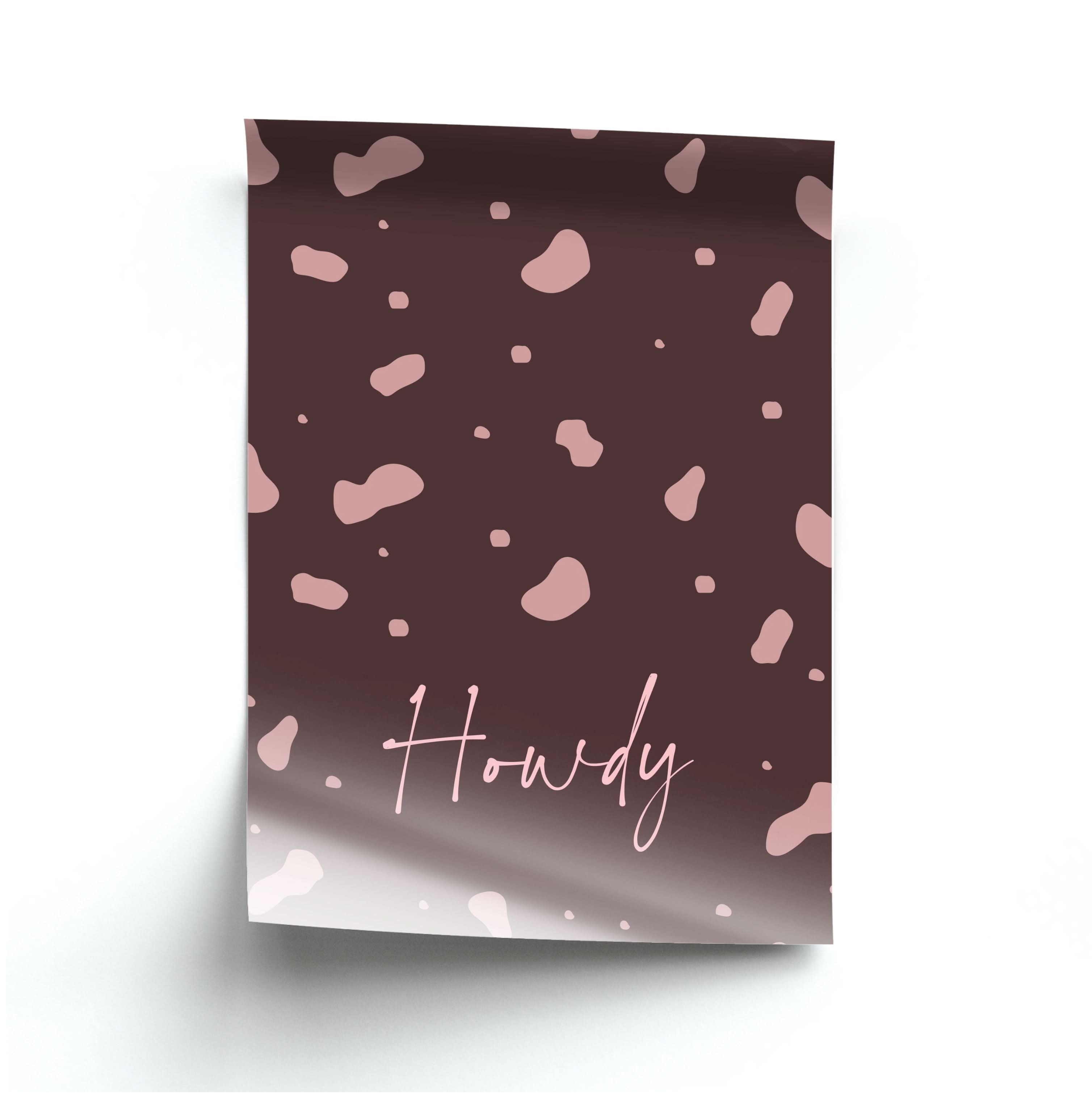 Cow Print Howdy Poster
