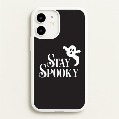 Stay Spooky  iPhone 12 / 12 Pro Case
