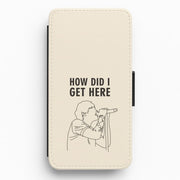 How Did I Get Here Outline Flip / Wallet Phone Case 1