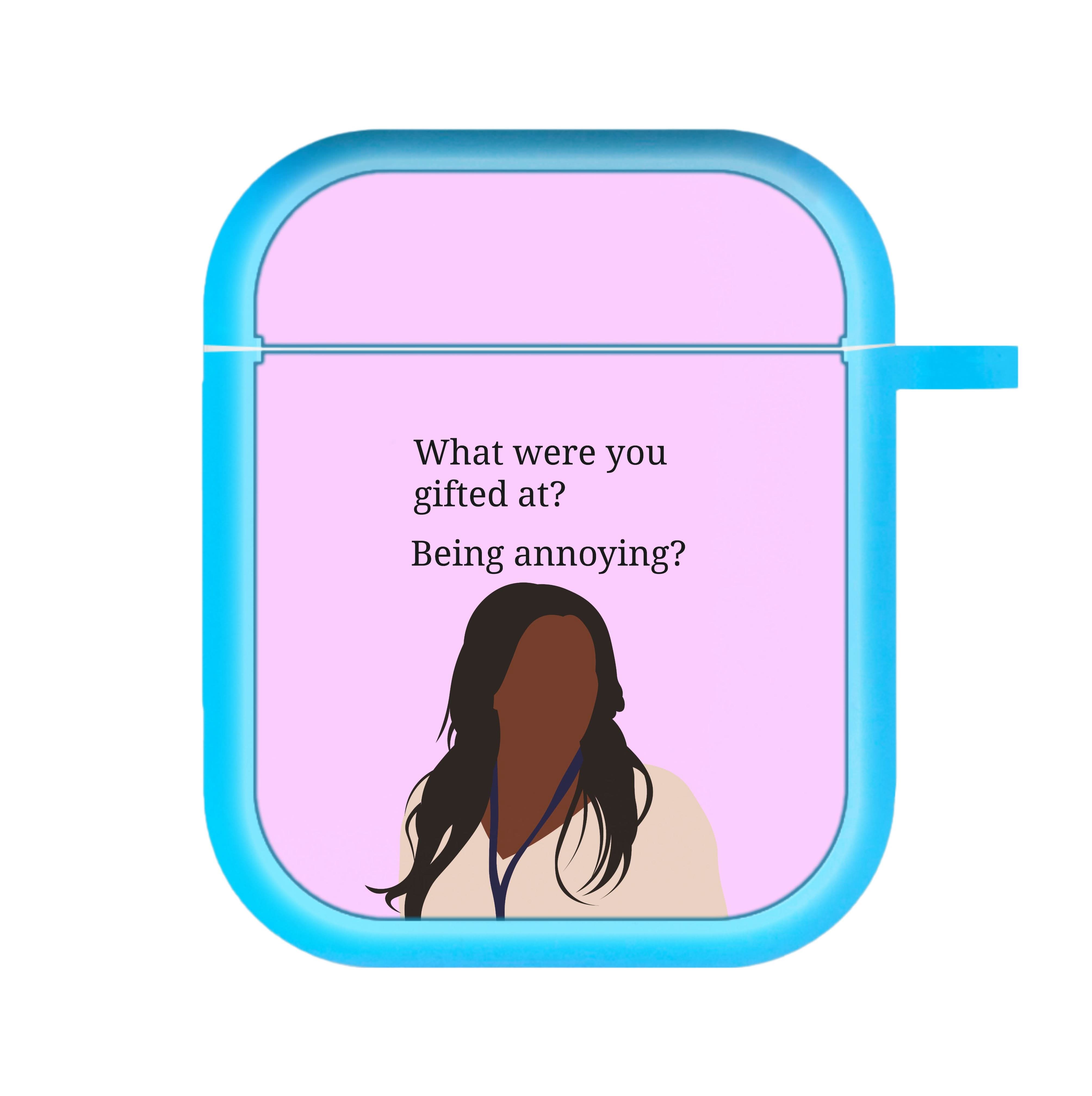 Gifted At Being Annoying AirPods Case