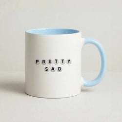 Pretty Sad Blue Mug