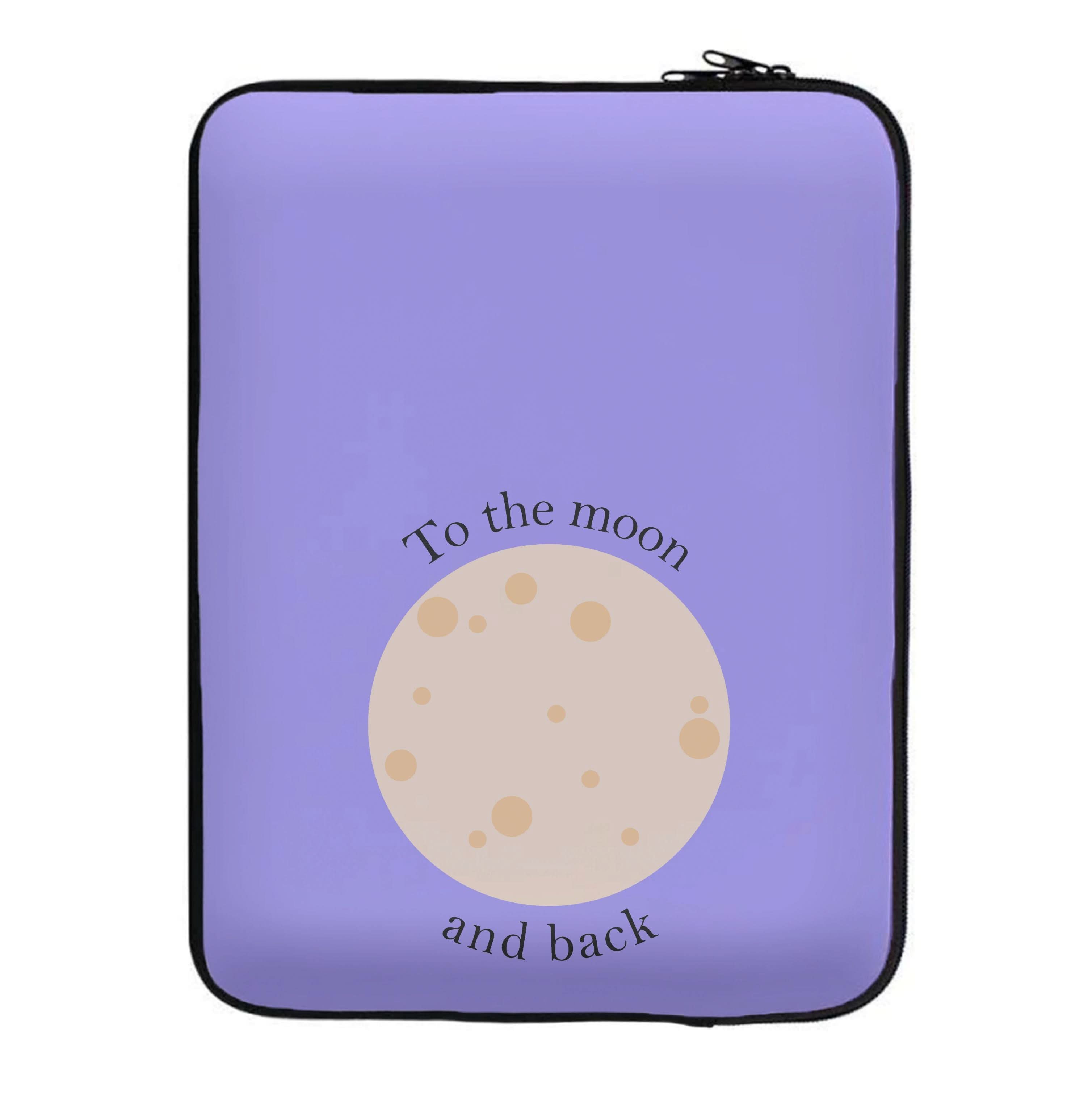 To The Moon And Back Laptop Sleeve