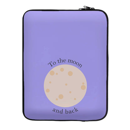 To The Moon And Back Laptop Sleeve