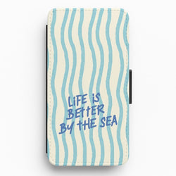 Better By The Sea Flip / Wallet Phone Case