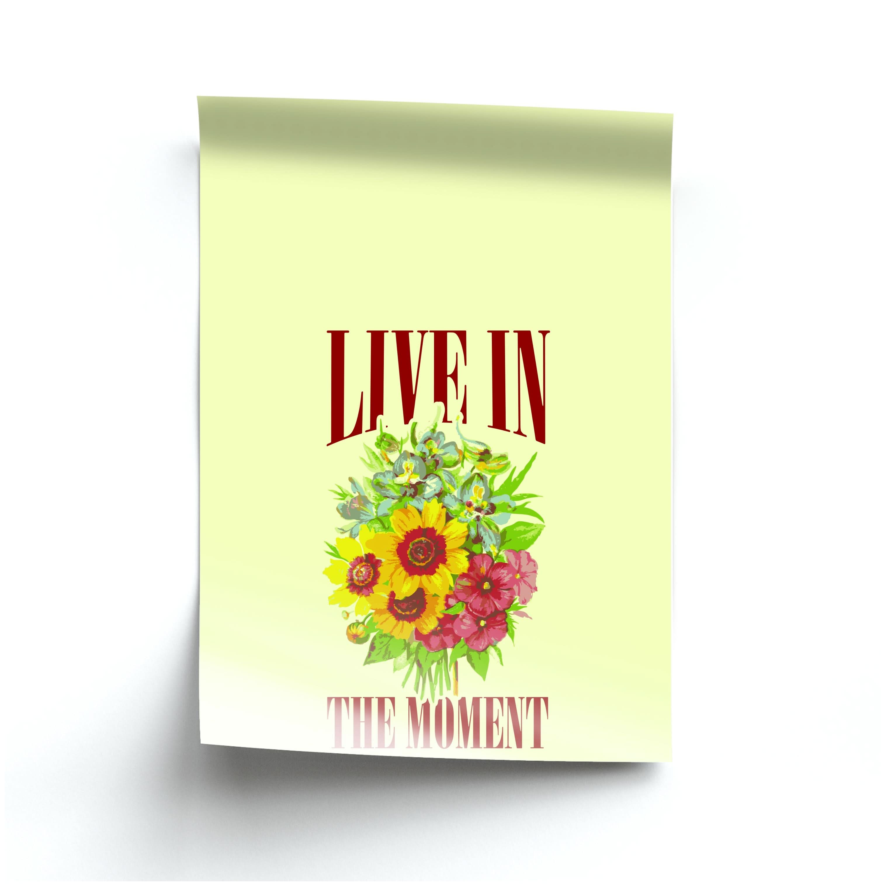 Live In The Moment  Poster